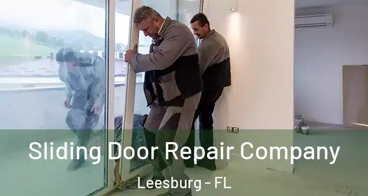  Sliding Door Repair Company Leesburg - FL